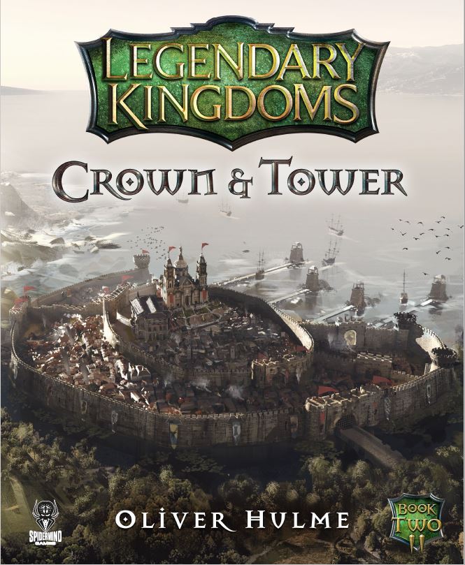 Legendary Kingdoms Crown & Tower (Book 2) - Hardback Collector's Edition