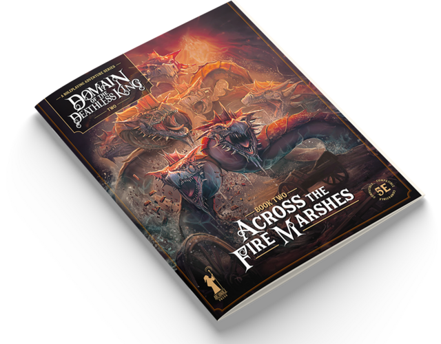 Domain of the Deathless King - Printed Book 2 Bundle: Across the Fire Marshes