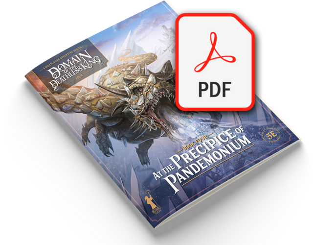 Domain of the Deathless King - Digital Book 4: At the Precipice of Pandemonium