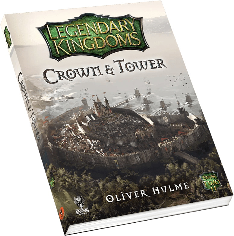 Legendary Kingdoms Crown & Tower (Book 2) - Softback