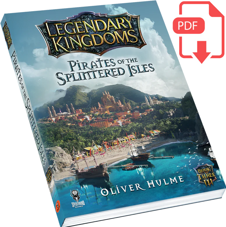 Legendary Kingdoms Pirates of the Splintered Isles (Book 3) - PDF