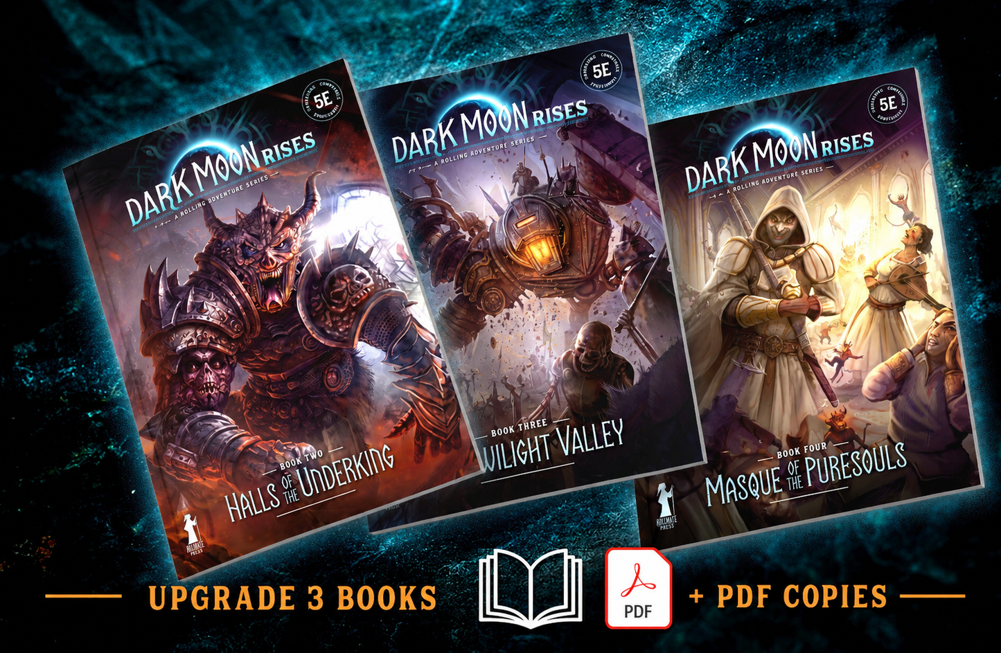 The Dark Moon Rises: Upgrade Bundle - Printed Books & PDF's