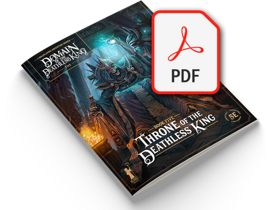 Domain of the Deathless King - Digital Book 5: Throne of the Deathless King