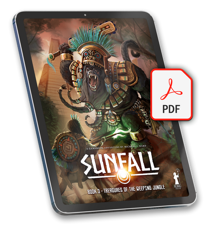 Sunfall Book 3 - Treasures of the Weeping Jungle - PDF